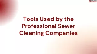 Tools Used by the Professional Sewer Cleaning Companies