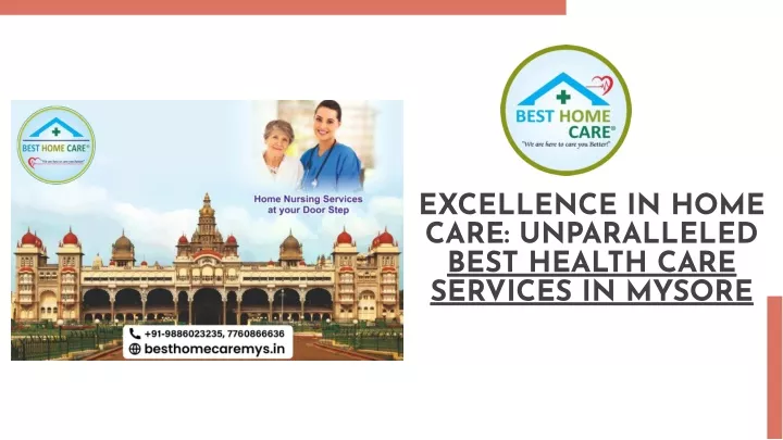 excellence in home care unparalleled best health