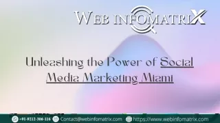 Unleashing the Power of Social Media Marketing Miami