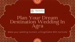 Plan Your Dream Destination Wedding In Agra