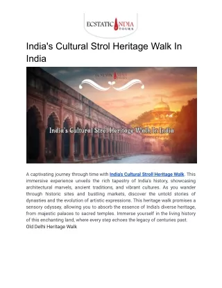 India's Cultural Strol Heritage Walk In India