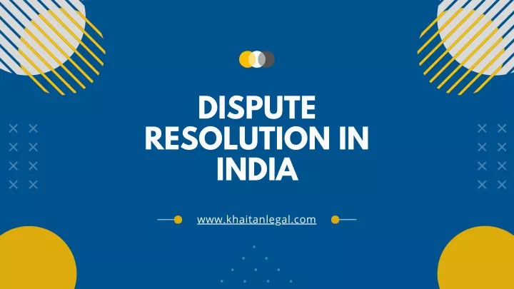 dispute resolution in india