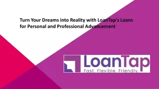 Turn Your Dreams into Reality with LoanTap's Loans for Personal and Professional Advancement