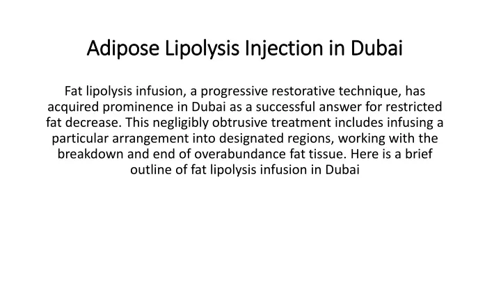 adipose lipolysis injection in dubai