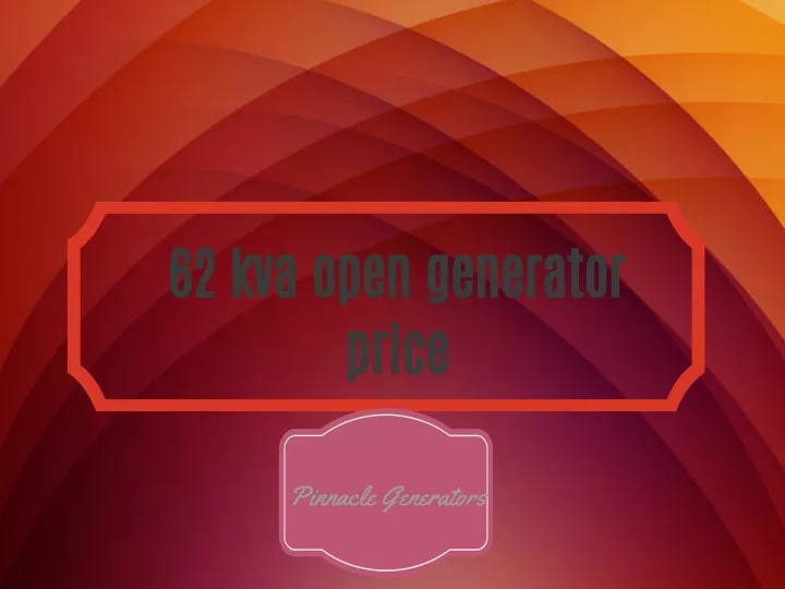 62 kva open generator price