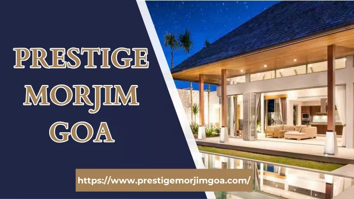 prestige morjim goa goa