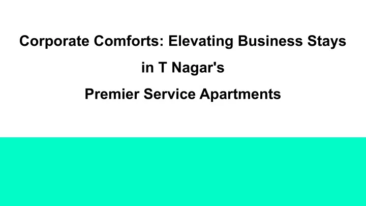 corporate comforts elevating business stays