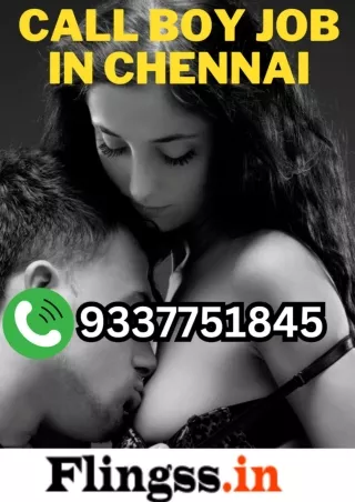 Call Boy Job in Chennai - 110 percent  job guarantee