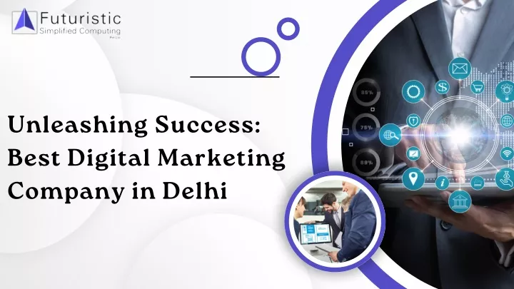 unleashing success best digital marketing company