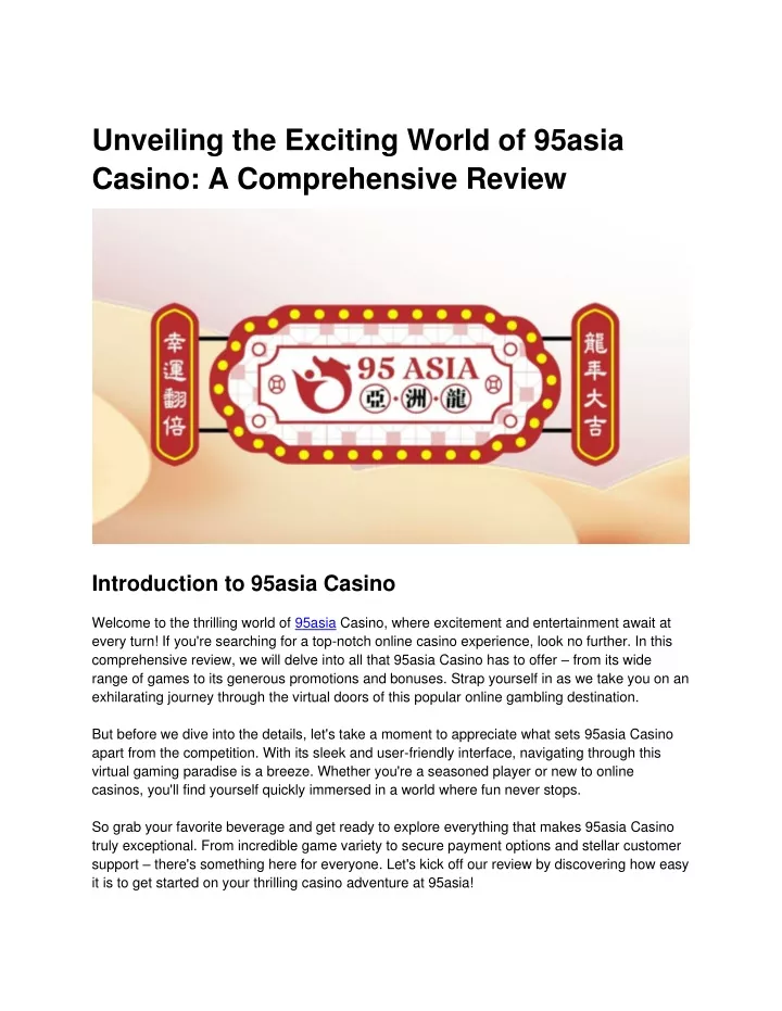 unveiling the exciting world of 95asia casino