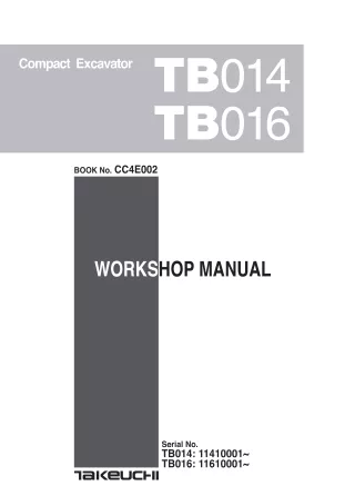 Takeuchi TB014 Compact Excavator Service Repair Manual SN：11410001