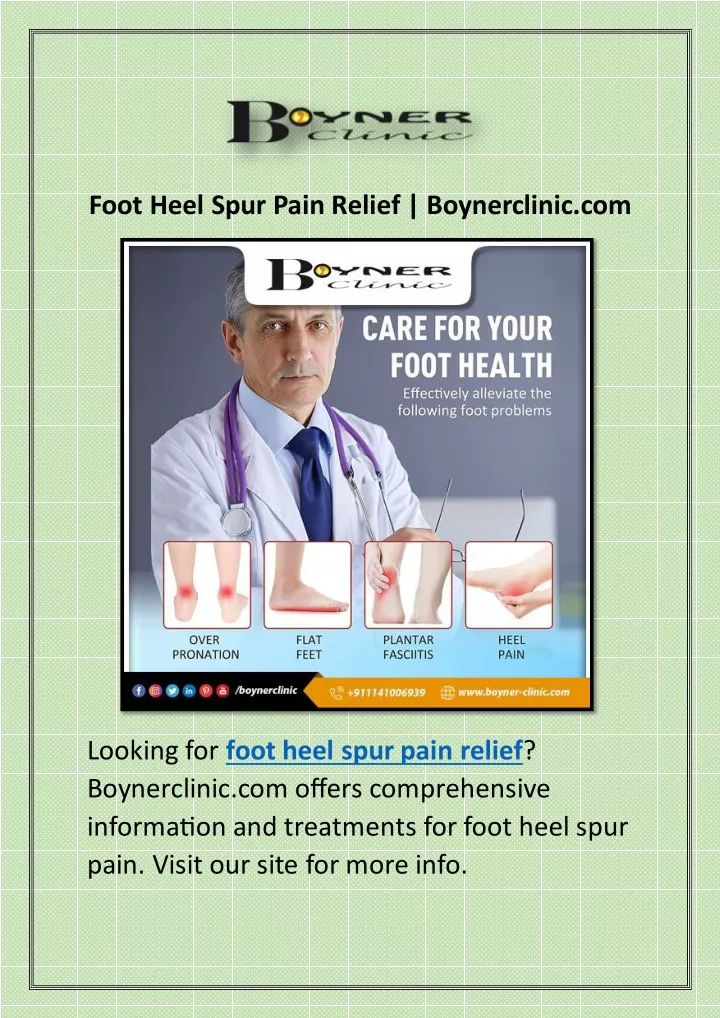 foot heel spur pain relief boynerclinic com
