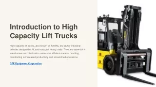 Introduction to High Capacity Lift Trucks - CFE Equipment Corporation
