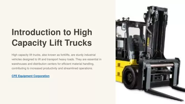 introduction to high capacity lift trucks