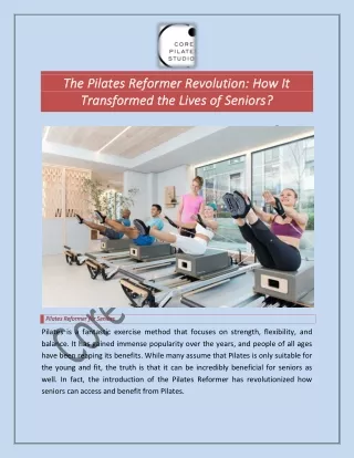 The Pilates Reformer Revolution - How It Transformed the Lives of Seniors?