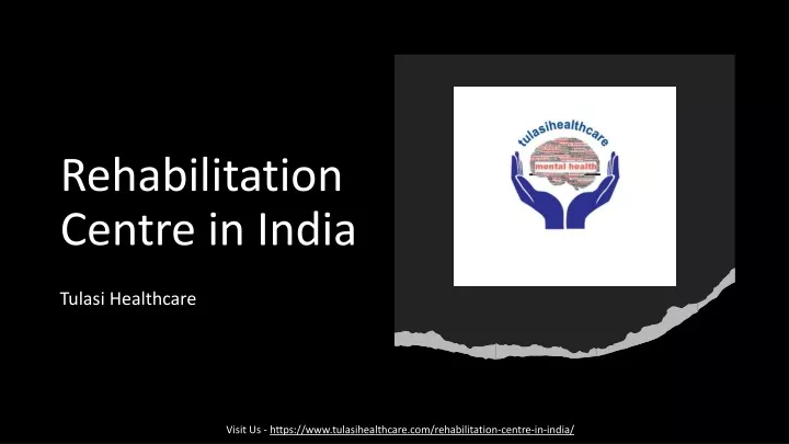 rehabilitation centre in india