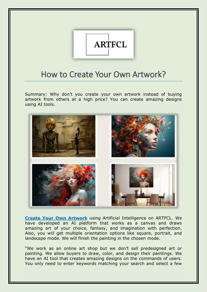 how how to to create your own artwork create your