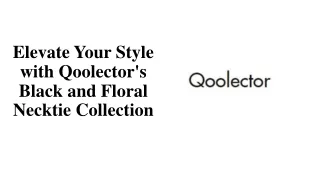 elevate your style with qoolector's black and floral necktie collection