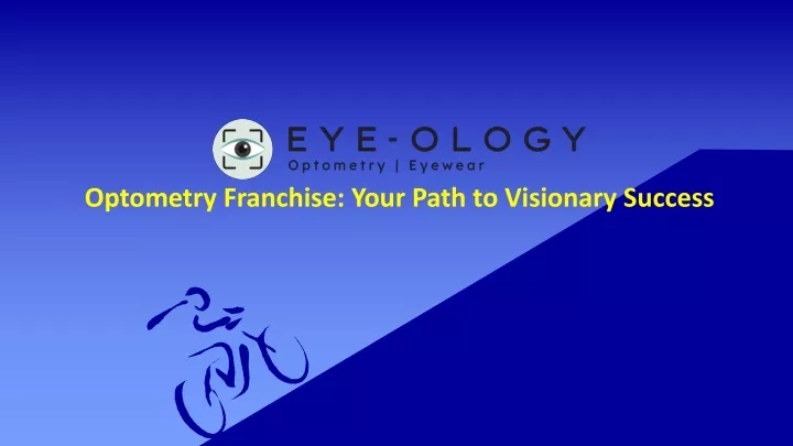 optometry franchise your path to visionary success