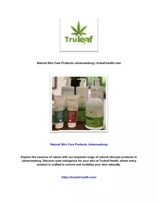 Natural Skin Care Products Johannesburg | truleaf-health.com