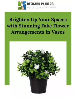 Brighten Up Your Spaces with Stunning Fake Flower Arrangements in Vases