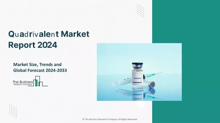 quadrivalent market report 2024