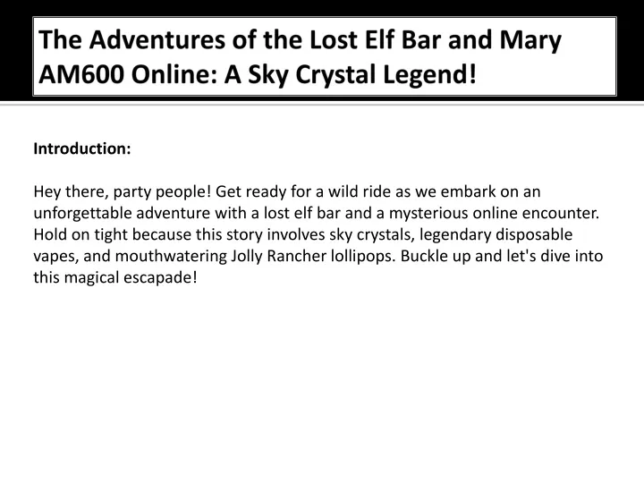 the adventures of the lost elf bar and mary am600 online a sky crystal legend