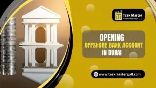 Guide to Opening an Offshore Bank Account in Dubai