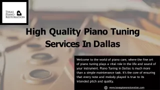 Top-Notch  Piano Tuning Services in Dallas | Texas Piano Restoration