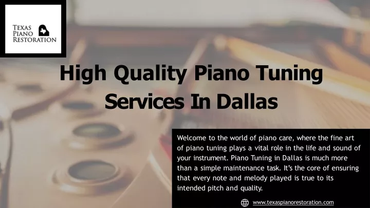 high quality piano tuning services in dallas