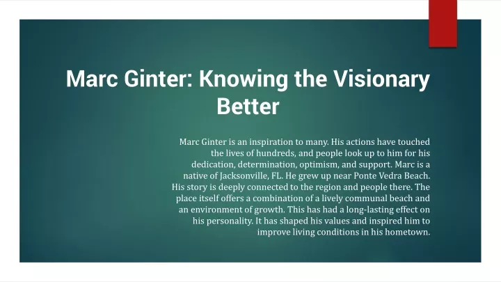 marc ginter knowing the visionary better