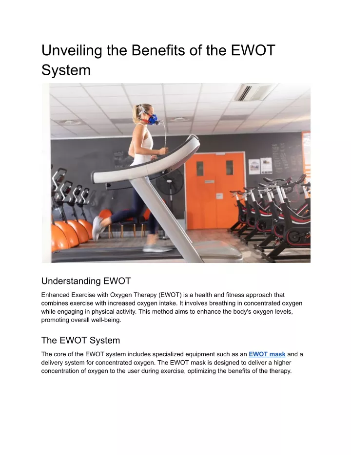 unveiling the benefits of the ewot system