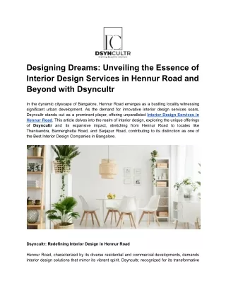 Designing Dreams_ Unveiling the Essence of Interior Design Services in Hennur Road and Beyond with Dsyncultr