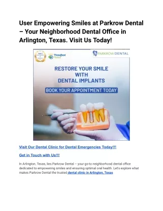 User Empowering Smiles at Parkrow Dental – Your Neighborhood Dental Office in Arlington, Texas