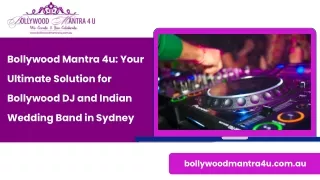Your Ultimate Solution for Bollywood DJ Indian and Wedding Band Sydney