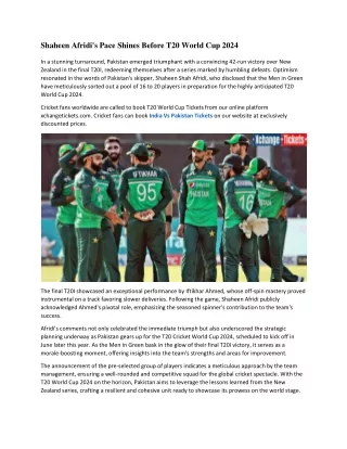 shaheen afridi s pace shines before t20 world