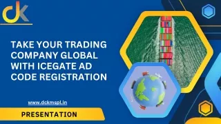 Take your trading company global with Icegate AD Code Registration