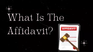 What is an affidavit