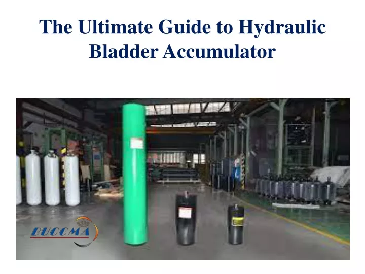 the ultimate guide to hydraulic bladder