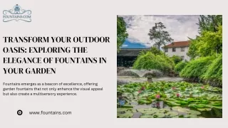 Transform Your Outdoor Oasis Exploring the Elegance of Fountains in Your Garden