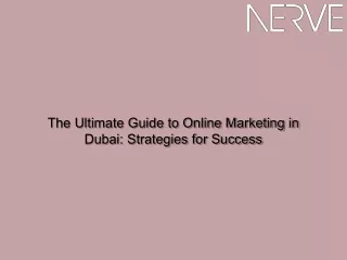 The Ultimate Guide to Online Marketing in Dubai Strategies for Success