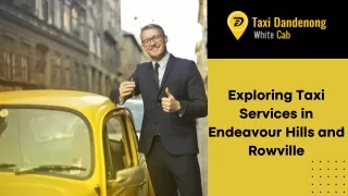 Exploring Taxi Services in Endeavour Hills and Rowville