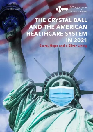 The Crystal Ball and the American Healthcare System in 2021