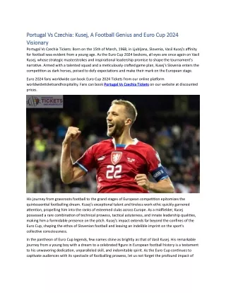 Portugal Vs Czechia Kusej, A Football Genius and Euro Cup 2024 Visionary
