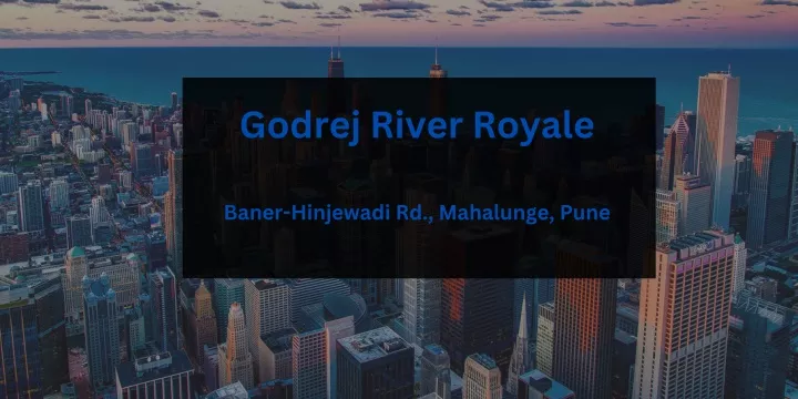 godrej river royale