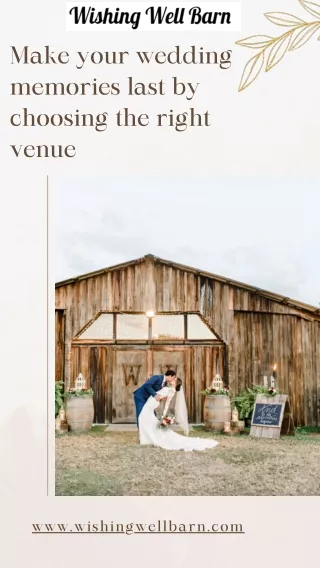 Love in Full Bloom: Wishing Well Barn's Wedding Venue.