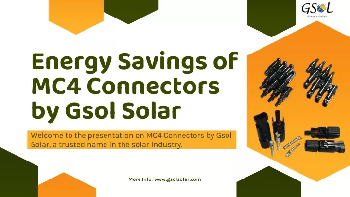 energy savings of mc4 connectors by gsol solar