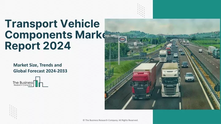 transport vehicle components market report 2024