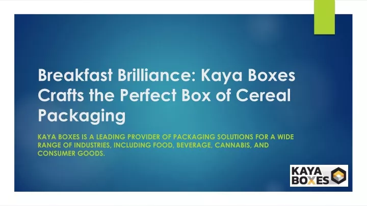 breakfast brilliance kaya boxes crafts the perfect box of cereal packaging