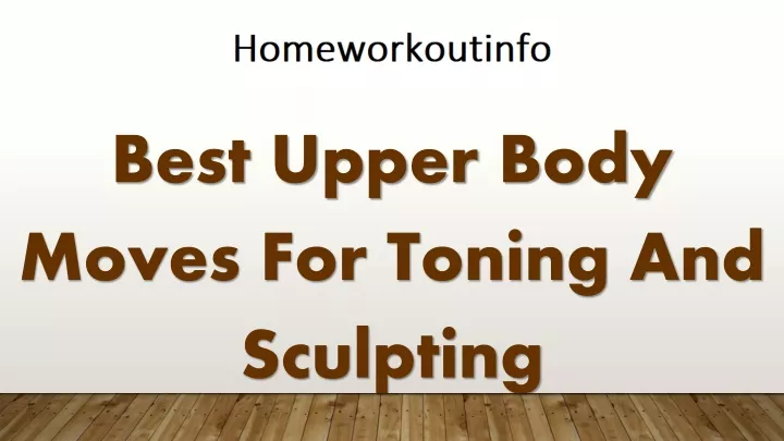 best upper body moves for toning and sculpting